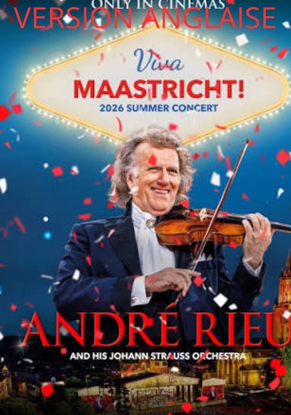 André Rieu VIVA MAASTRICHT! (VOSTFR)